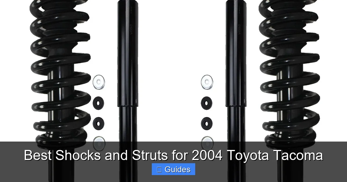 Best Shocks and Struts for 2004 Toyota Tacoma