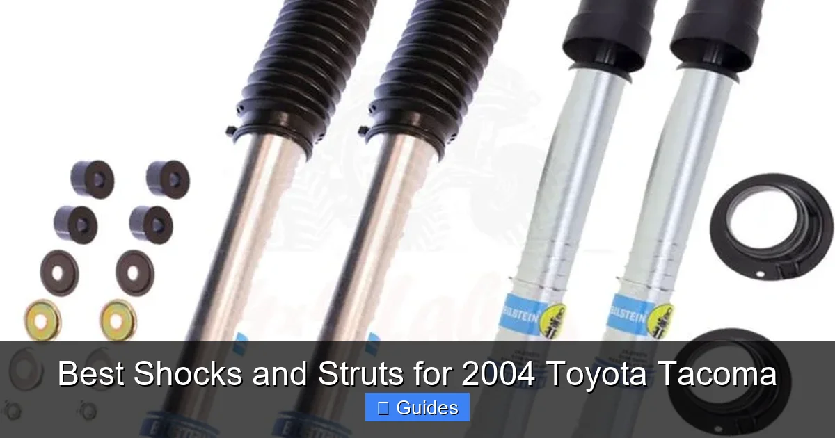 Best Shocks and Struts for 2004 Toyota Tacoma