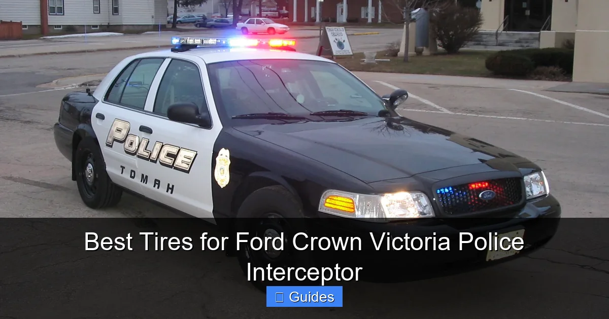 Best Tires for Ford Crown Victoria Police Interceptor