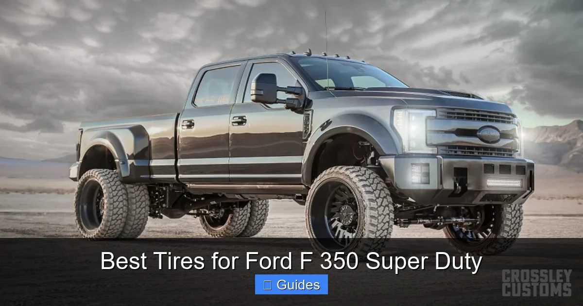 Best Tires for Ford F 350 Super Duty