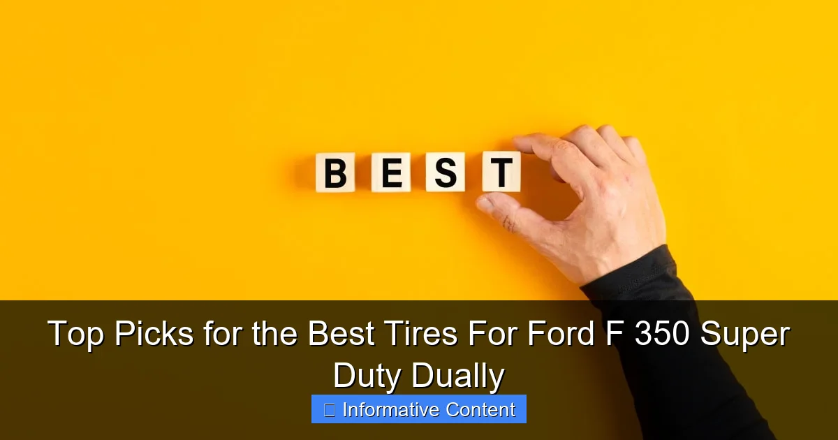 Top Picks for the Best Tires For Ford F 350 Super Duty Dually
