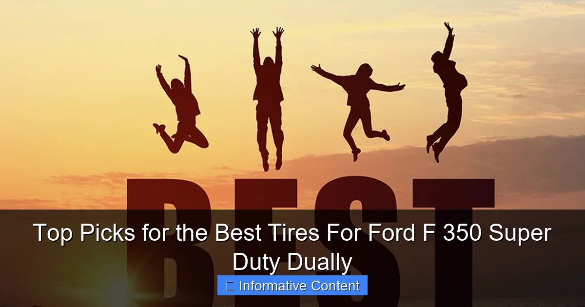 Top Picks for the Best Tires For Ford F 350 Super Duty Dually