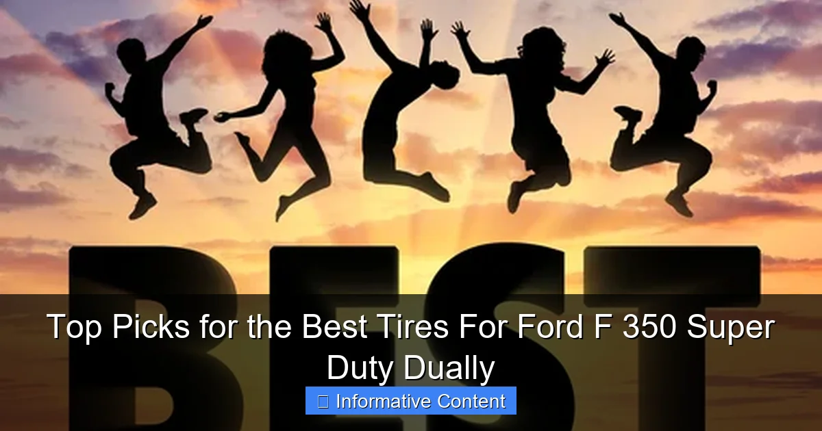 Top Picks for the Best Tires For Ford F 350 Super Duty Dually