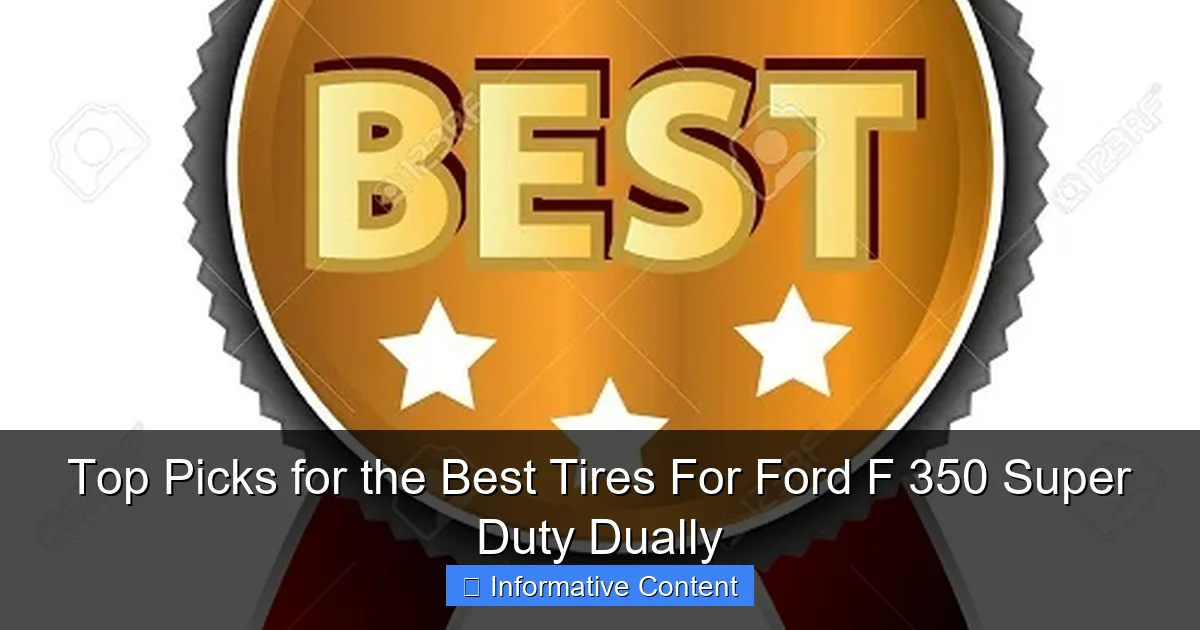 Top Picks for the Best Tires For Ford F 350 Super Duty Dually