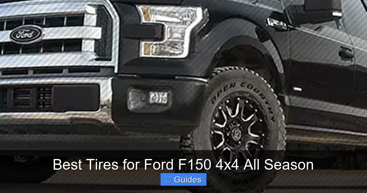 Best Tires for Ford F150 4x4 All Season