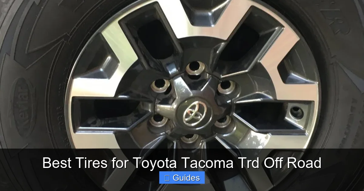 Best Tires for Toyota Tacoma Trd Off Road