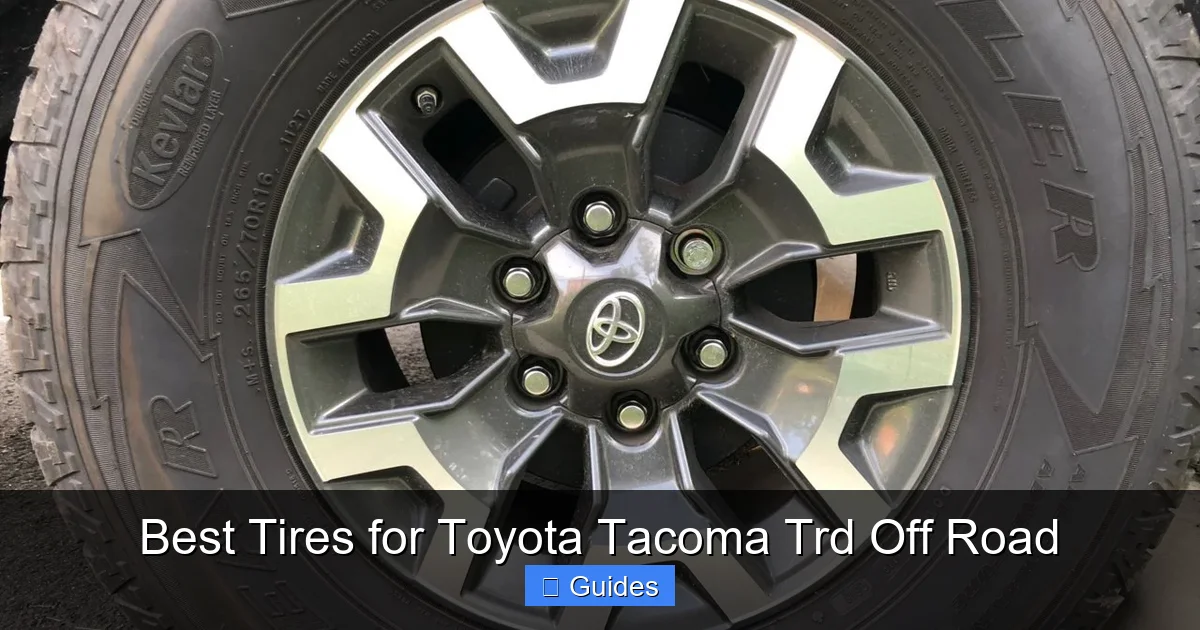 Best Tires for Toyota Tacoma Trd Off Road