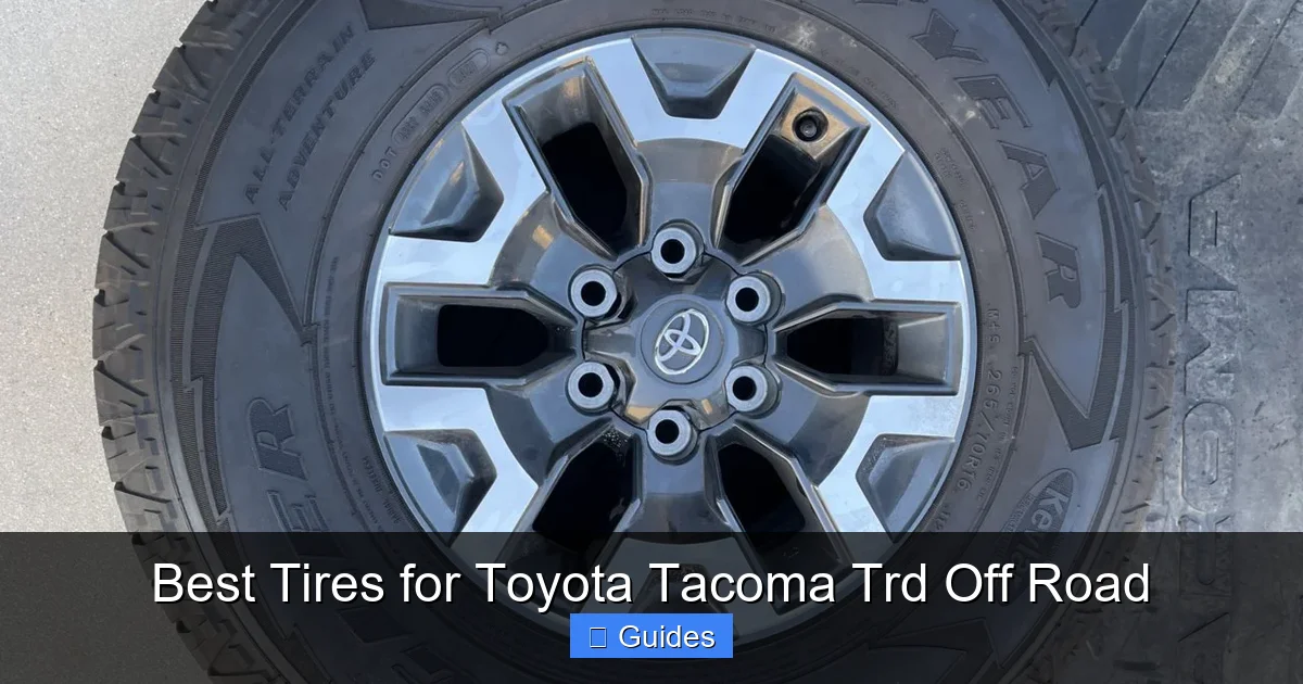 Best Tires for Toyota Tacoma Trd Off Road