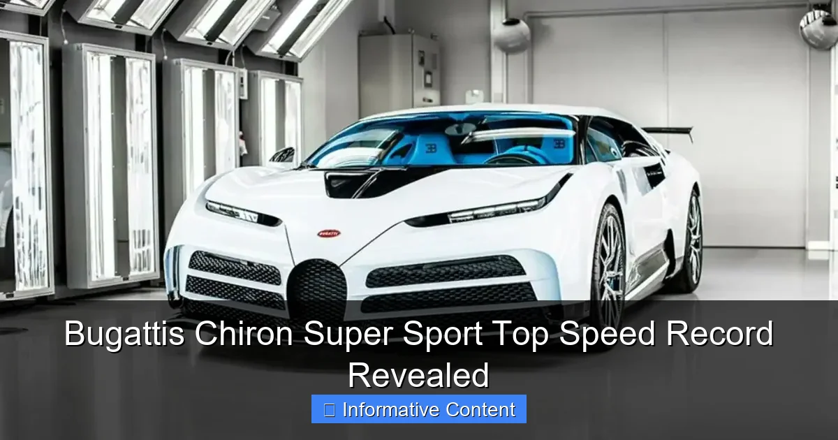 Bugattis Chiron Super Sport Top Speed Record Revealed