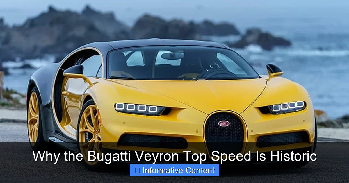 Why the Bugatti Veyron Top Speed Is Historic