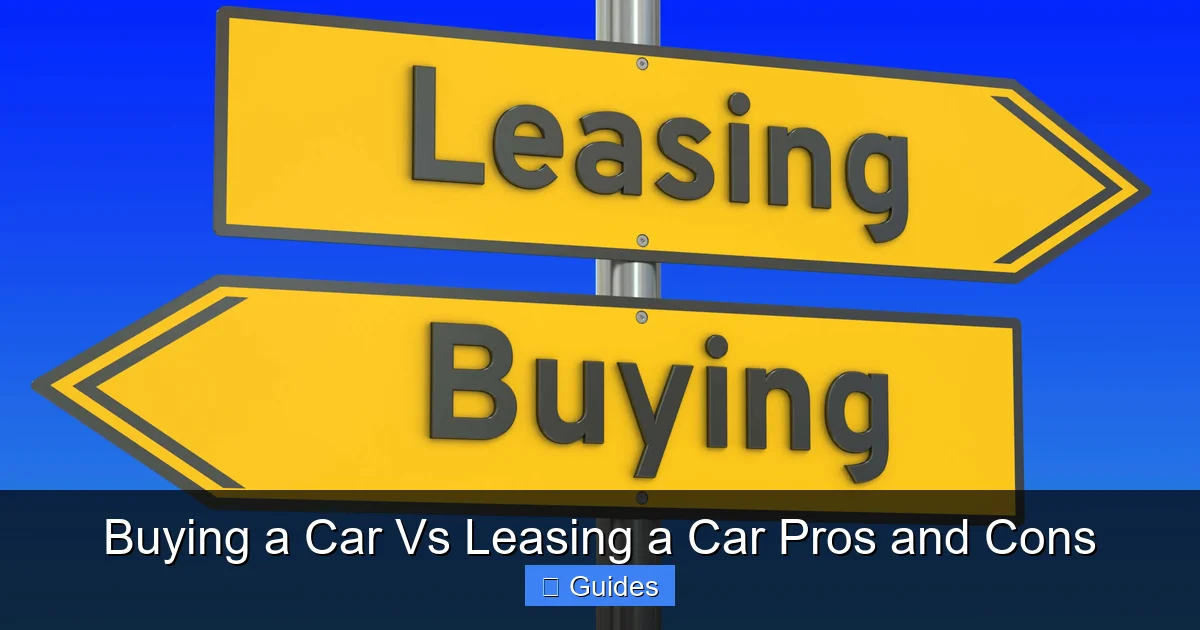 Buying a Car Vs Leasing a Car Pros and Cons