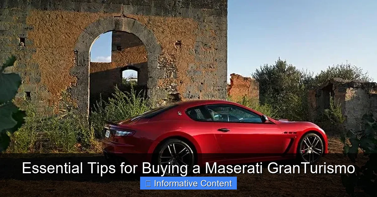 Essential Tips for Buying a Maserati GranTurismo