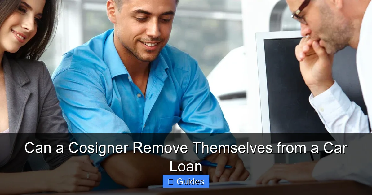 Can a Cosigner Remove Themselves from a Car Loan
