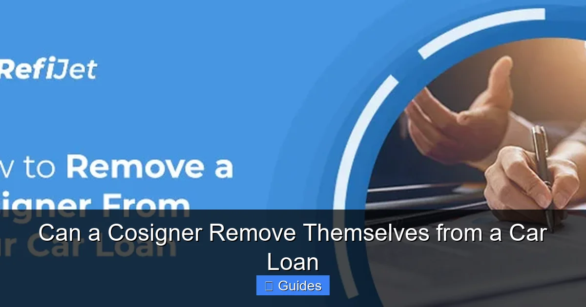 Can a Cosigner Remove Themselves from a Car Loan