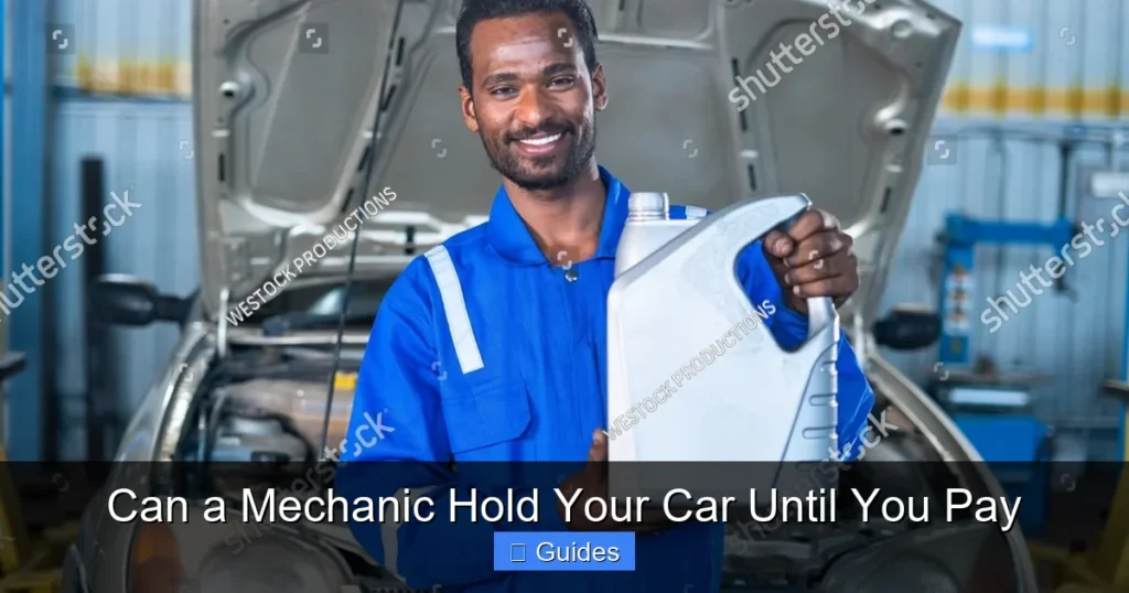 Can a Mechanic Hold Your Car Until You Pay