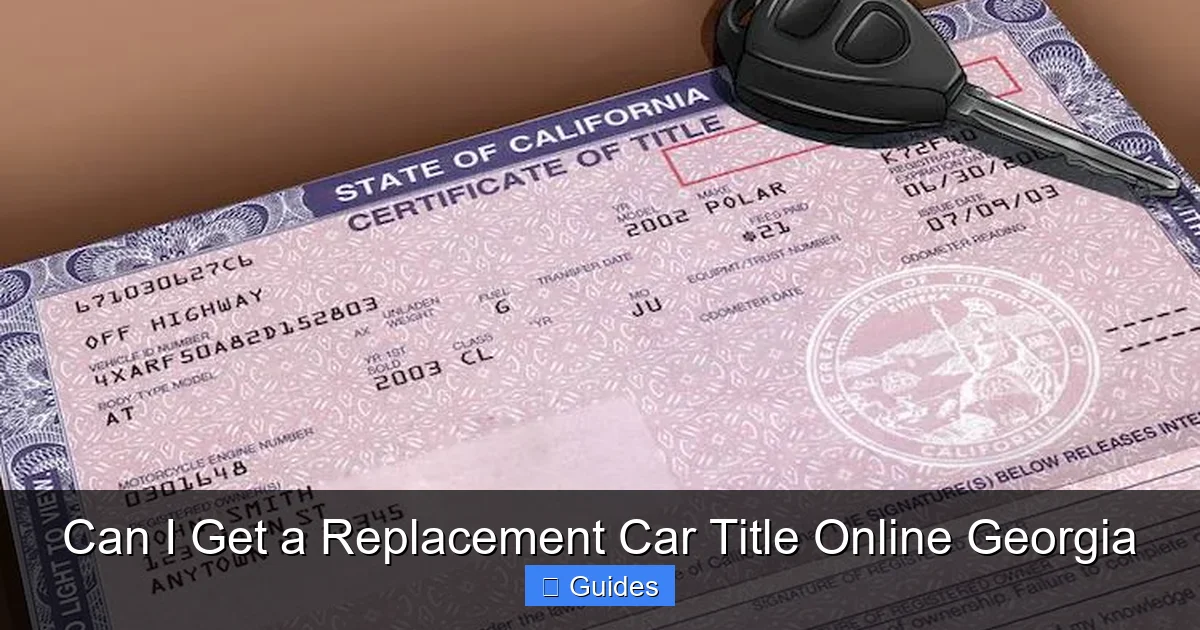 Can I Get a Replacement Car Title Online Georgia