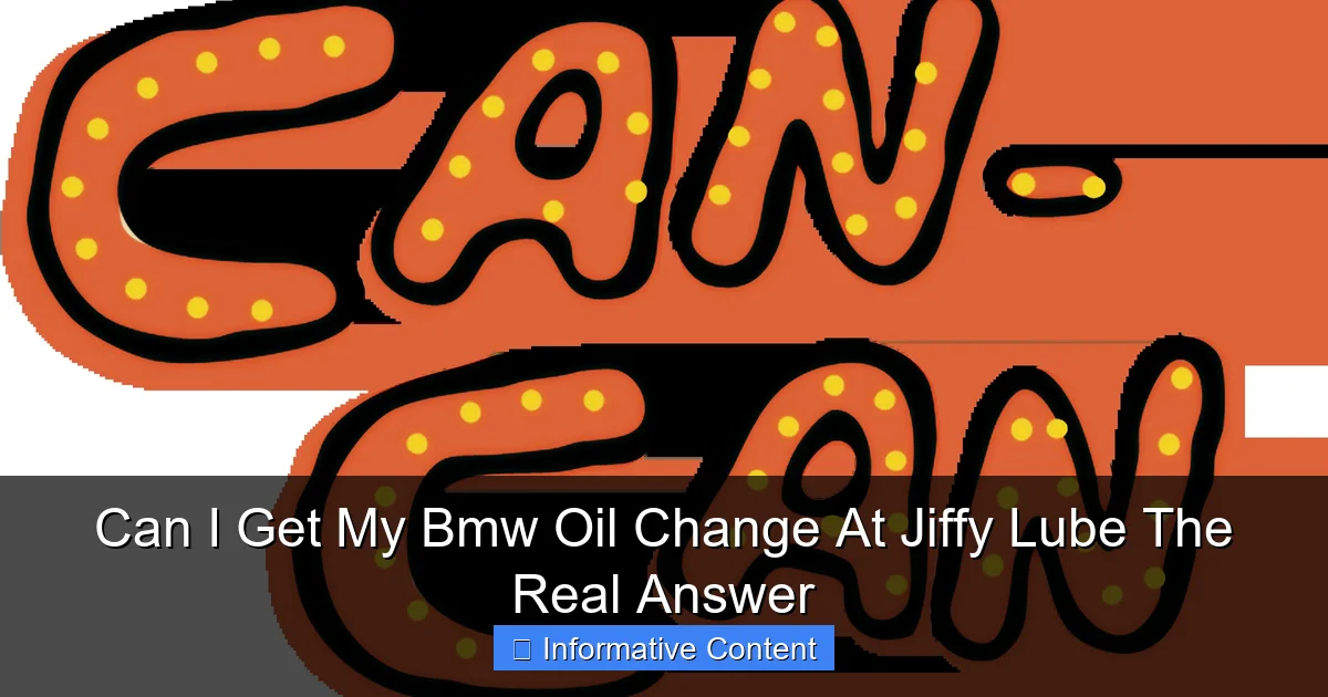 Can I Get My Bmw Oil Change At Jiffy Lube The Real Answer
