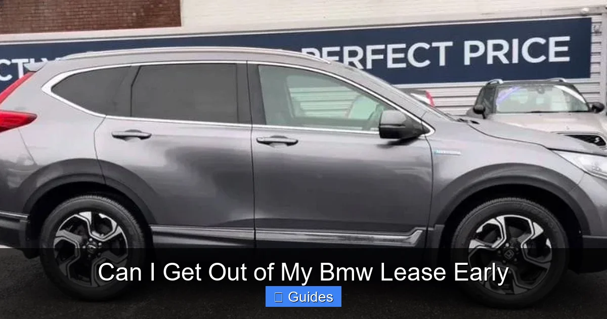 Can I Get Out of My Bmw Lease Early