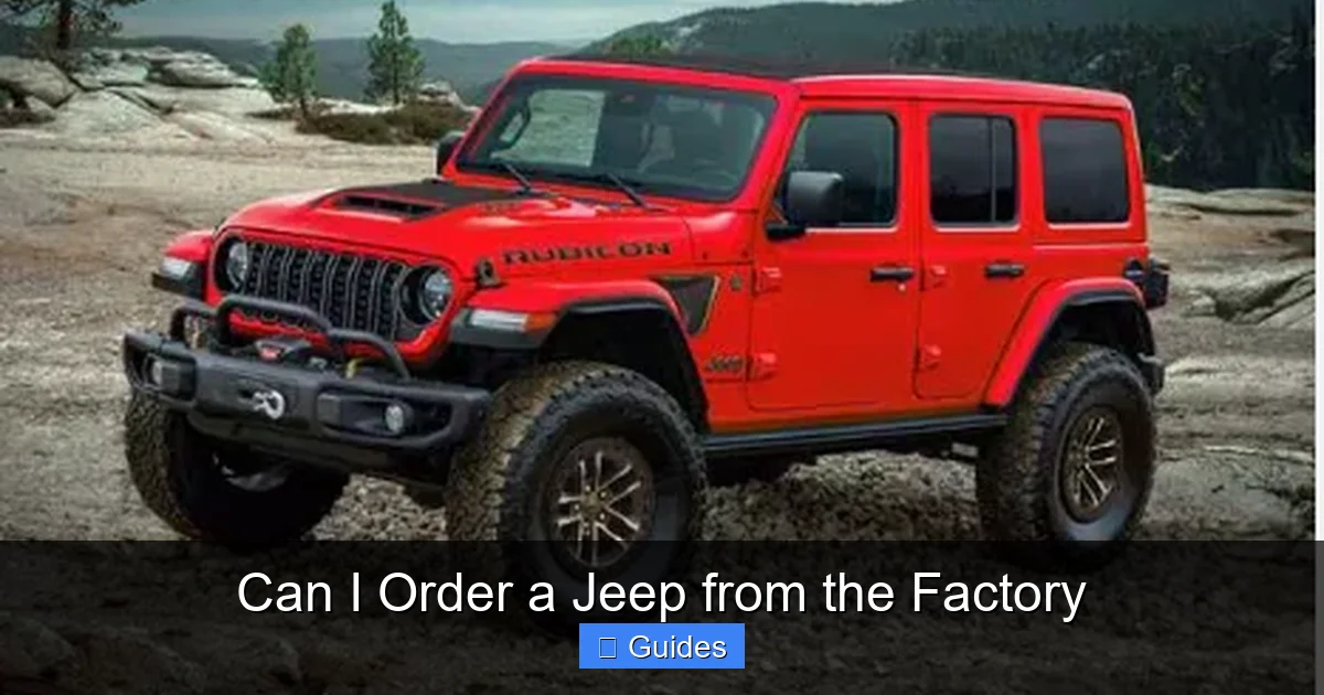 Can I Order a Jeep from the Factory