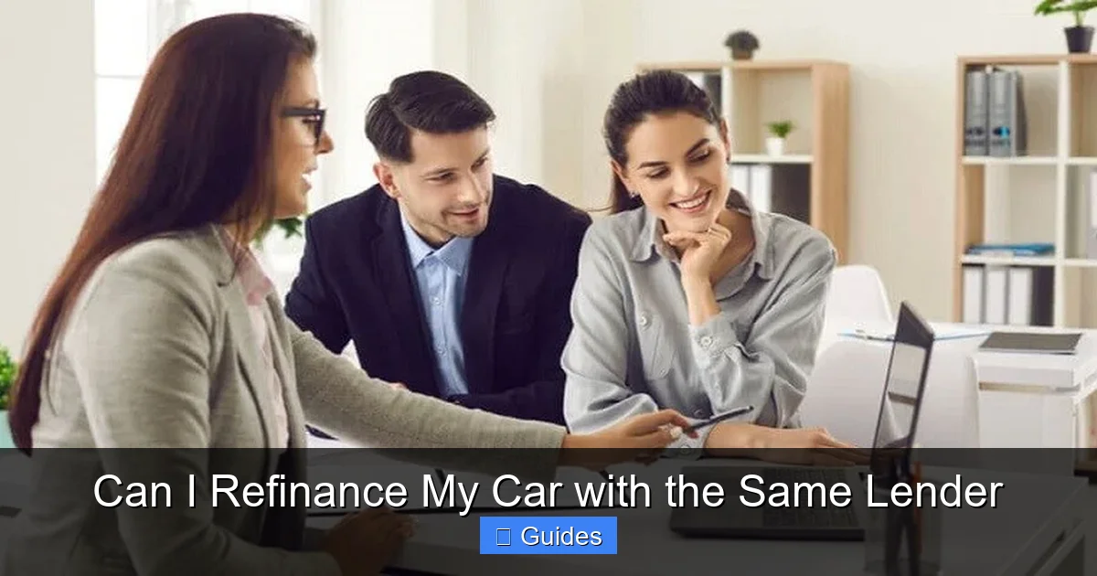 Can I Refinance My Car with the Same Lender