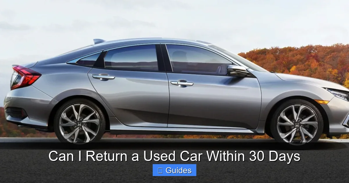 Can I Return a Used Car Within 30 Days