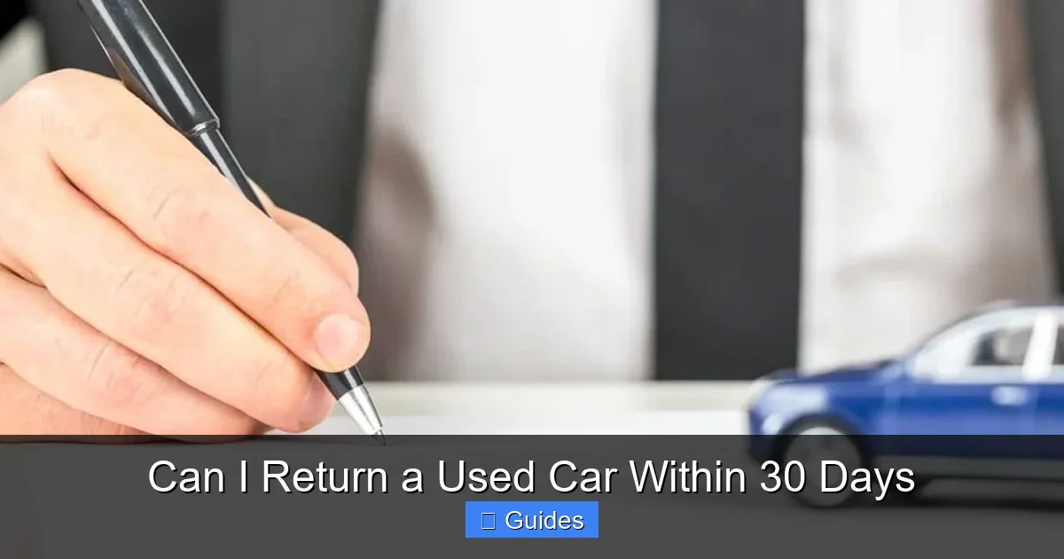 Can I Return a Used Car Within 30 Days
