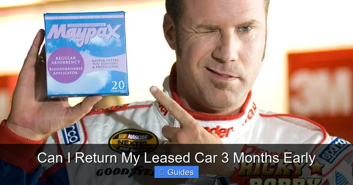 Can I Return My Leased Car 3 Months Early