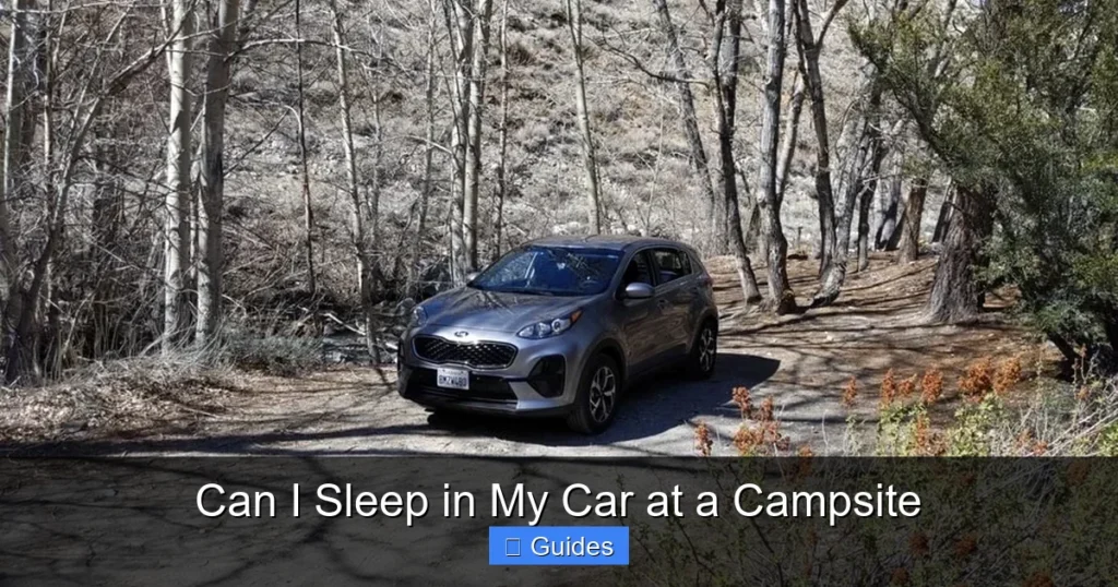 Can I Sleep in My Car at a Campsite