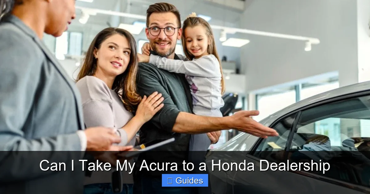 Can I Take My Acura to a Honda Dealership