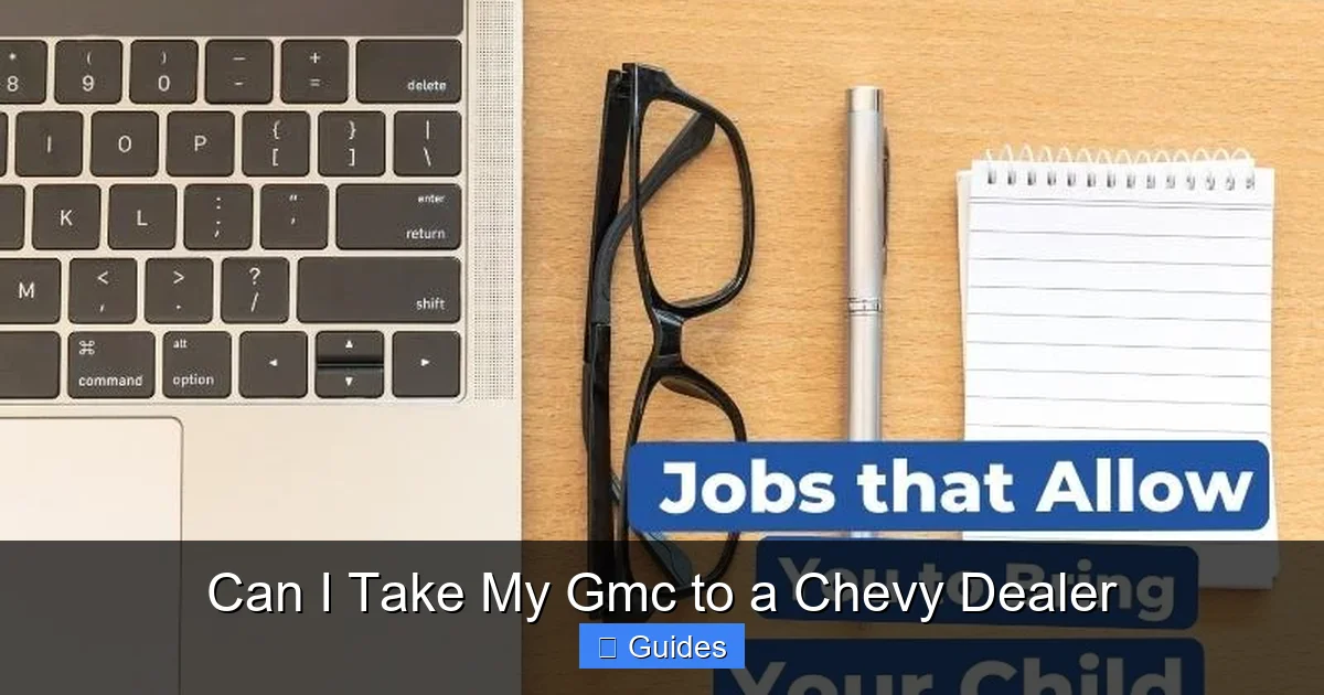 Can I Take My Gmc to a Chevy Dealer