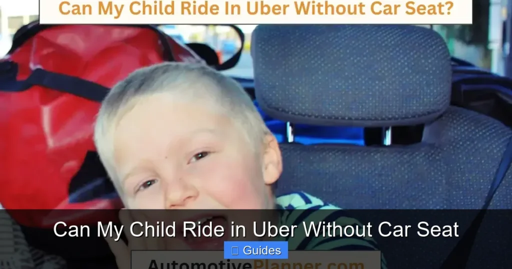 Can My Child Ride in Uber Without Car Seat