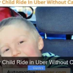 Can My Child Ride in Uber Without Car Seat