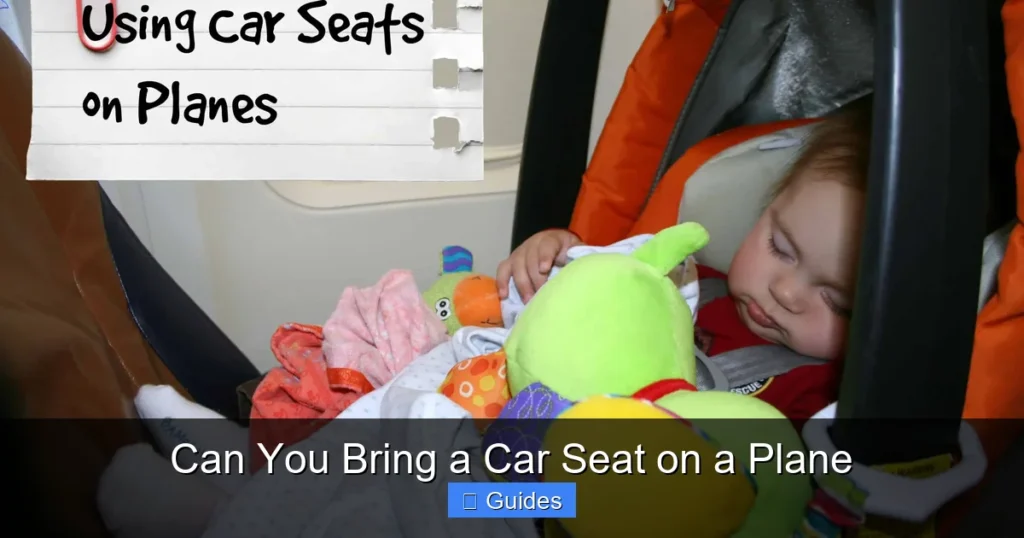 Can You Bring a Car Seat on a Plane