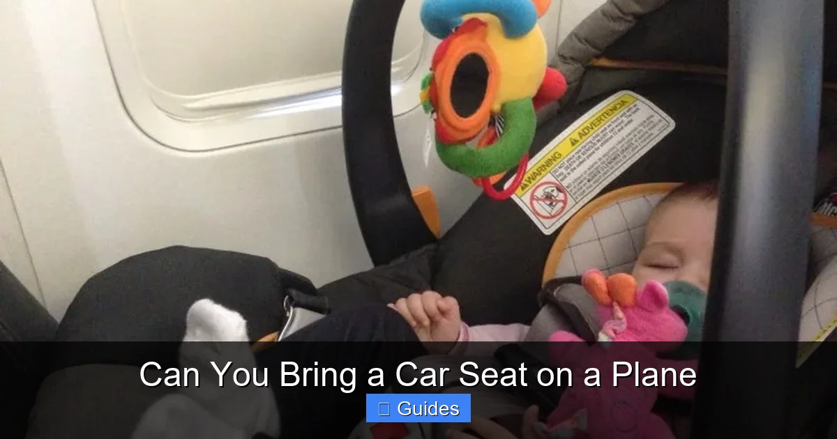 Can You Bring a Car Seat on a Plane