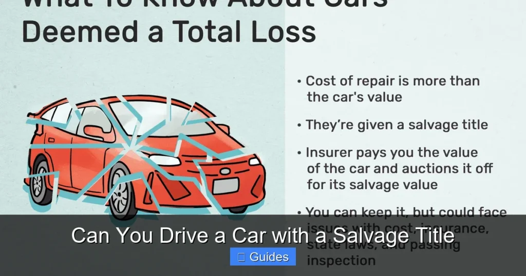 Can You Drive a Car with a Salvage Title
