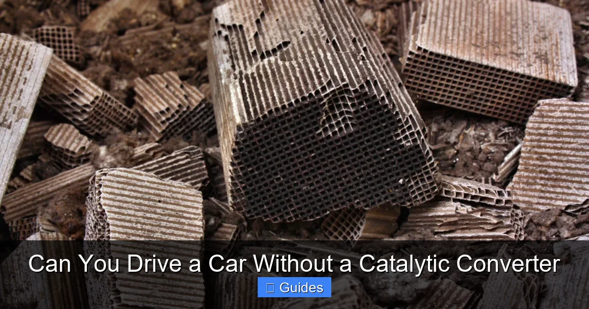 Can You Drive a Car Without a Catalytic Converter