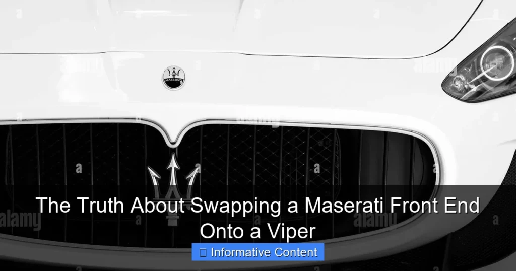 The Truth About Swapping a Maserati Front End Onto a Viper