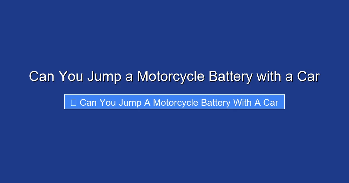 Can You Jump a Motorcycle Battery with a Car