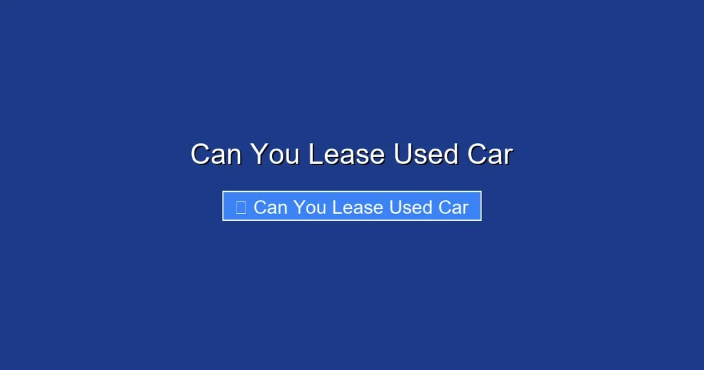 Can You Lease Used Car