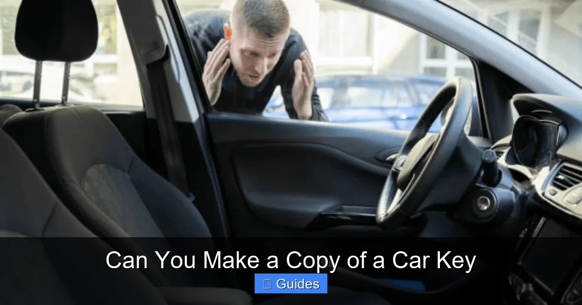 Can You Make a Copy of a Car Key