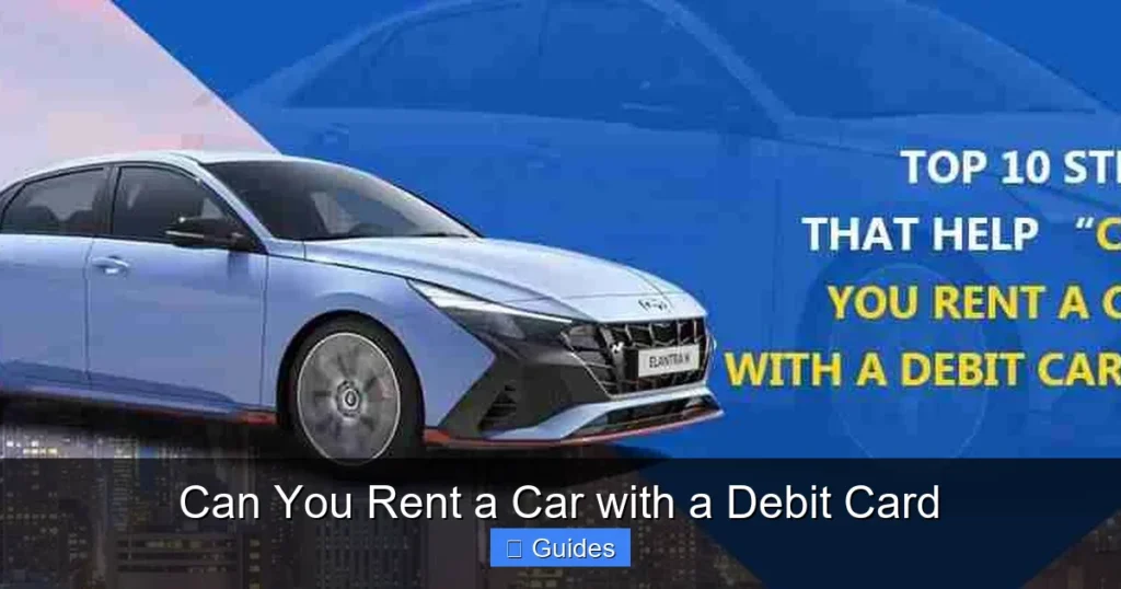 Can You Rent a Car with a Debit Card