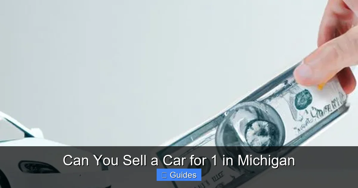 Can You Sell a Car for 1 in Michigan