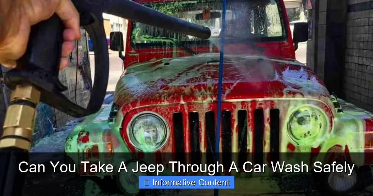 Can You Take A Jeep Through A Car Wash Safely