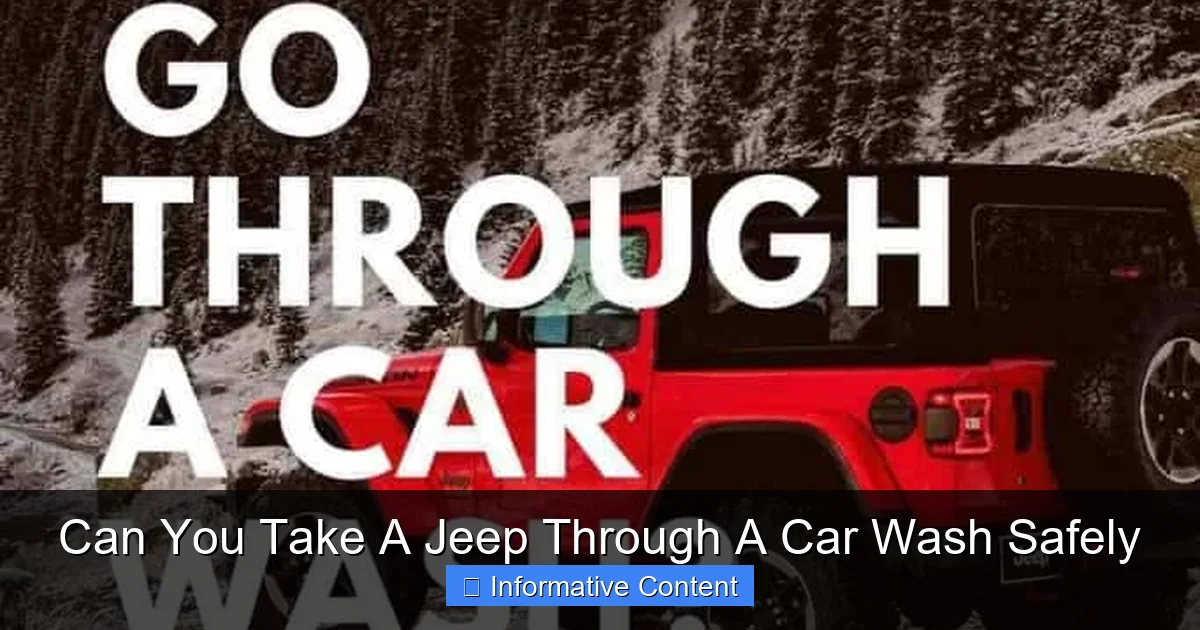 Can You Take A Jeep Through A Car Wash Safely