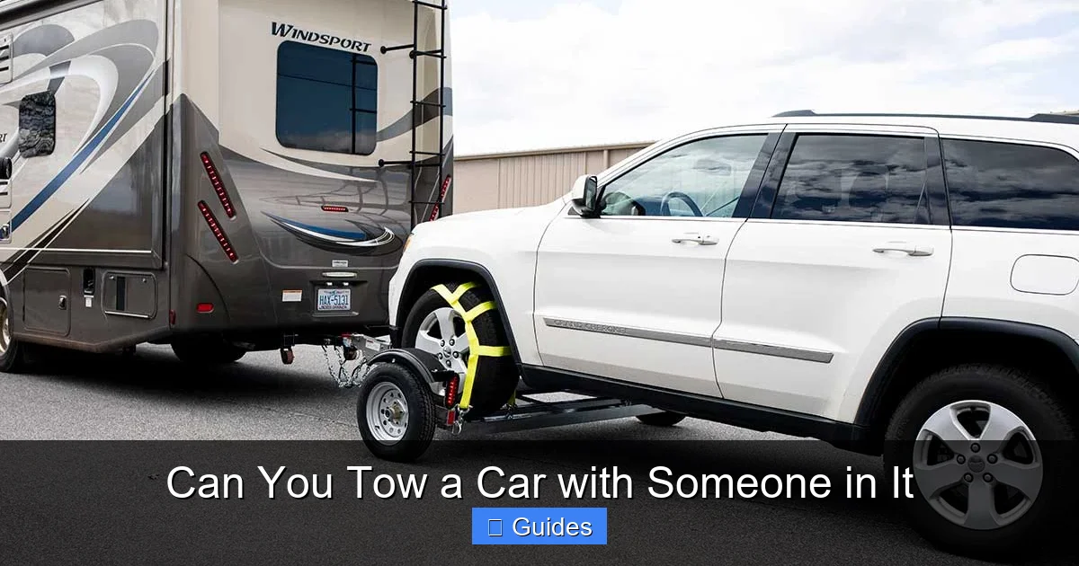 Can You Tow a Car with Someone in It