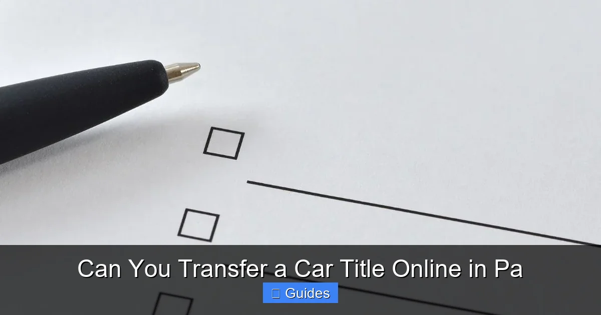 Can You Transfer a Car Title Online in Pa