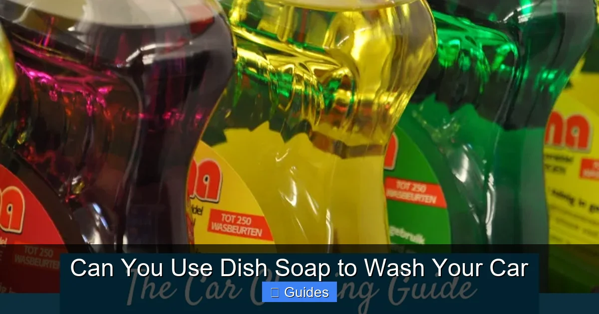 Can You Use Dish Soap to Wash Your Car