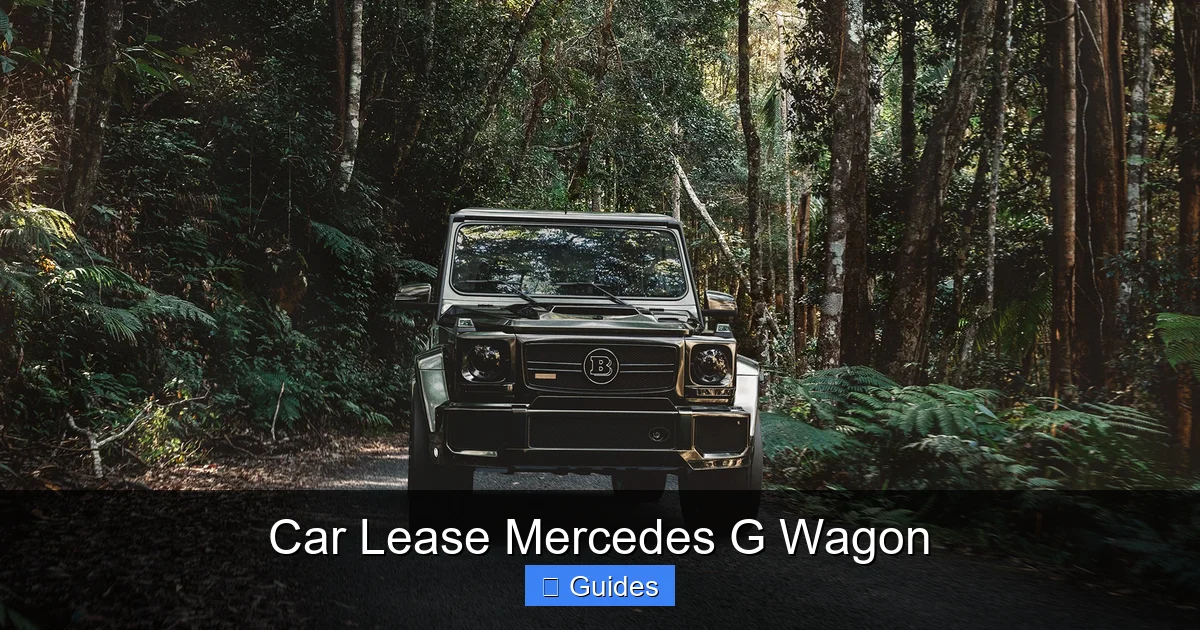 Car Lease Mercedes G Wagon
