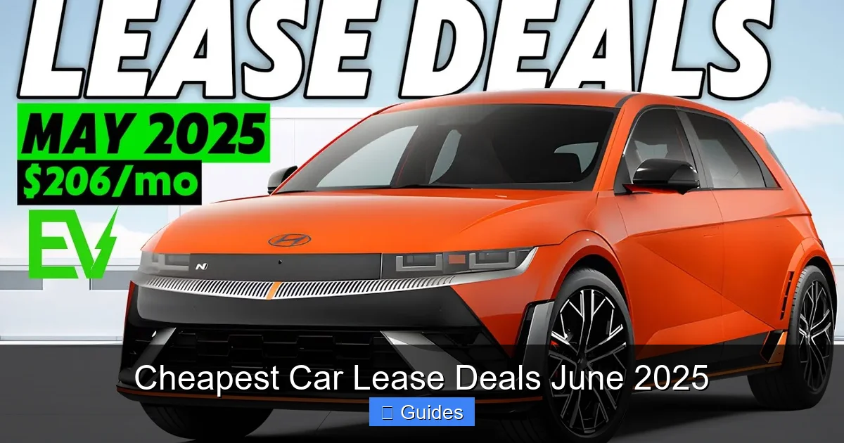 Cheapest Car Lease Deals June 2025