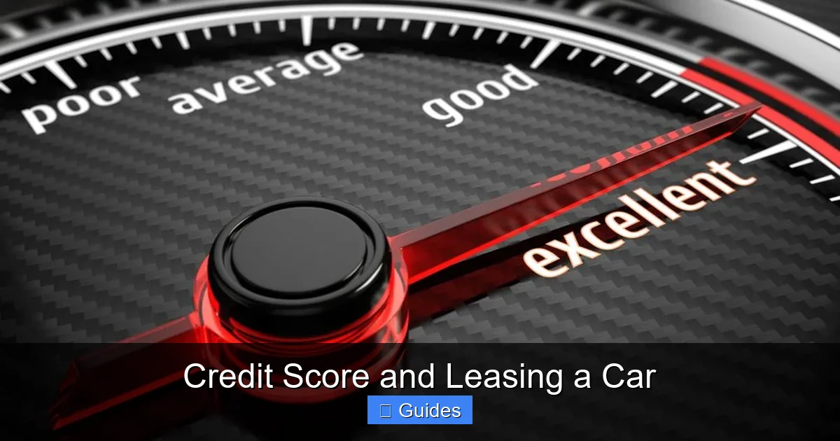 Credit Score and Leasing a Car